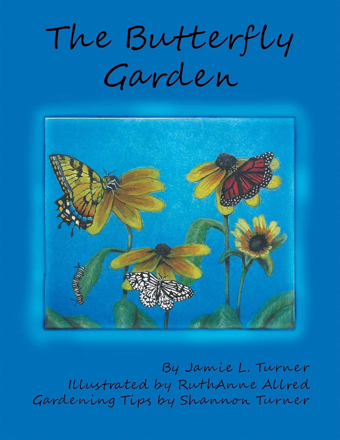 The Butterfly Garden - Kindle edition by Turner, Jamie L., Allred ...